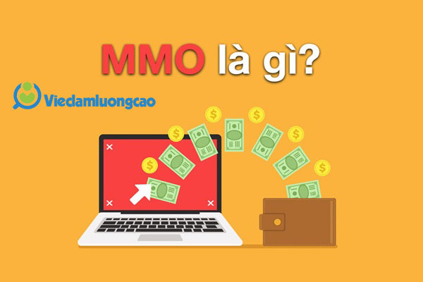 Tổng quan về công việc kiếm tiền online MMO